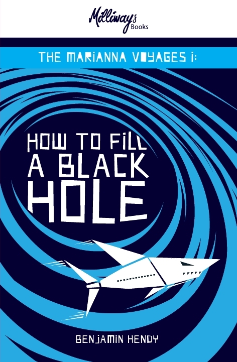 The Marianna Voyages i: How To Fill A Black Hole cover